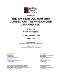 The 100-Year-Old Man Who Climbed out the Window and Disappeared
