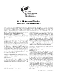 2012 APS Annual Meeting Abstracts of Presentations