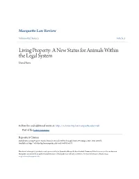 Living Property: a New Status for Animals Within the Legal System David Favre
