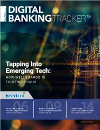 Tapping Into Emerging Tech: HOW WELLS FARGO IS FIGHTING FRAUD