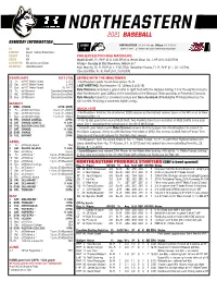 NORTHEASTERN 2021 BASEBALL GAMEDAY INFORMATION GAME NORTHEASTERN (1-2, 0-0 CAA) Vs