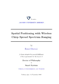 Spatial Positioning with Wireless Chirp Spread Spectrum Ranging
