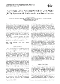 Awireless Local Area Network Soft Cell Phone (SCP) System with Multimedia and Data Services
