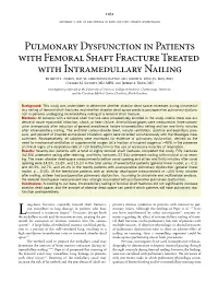 Pulmonary Dysfunction in Patients with Femoral Shaft Fracture Treated with Intramedullary Nailing by BRENT L