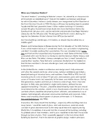 When Was Columbus Modern? the Word “Modern,” According to Webster's Means “Of, Related To, Or Characteristic of the Pres