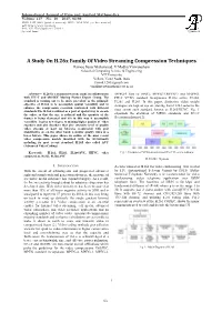 A Study on H.26X Family of Video Streaming Compression Techniques