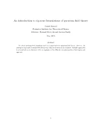 An Introduction to Rigorous Formulations of Quantum Field Theory