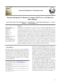 Dynamic Response Evaluation of a Super-Tall Tower Via Endurance Time Method