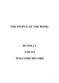 History of the Welcome Record Is Maurice Butler, Who Took on More Than Just the Role of Printer, Treasurer and Editor