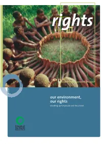 Our Environment, Our Rights Standing up for People and the Planet