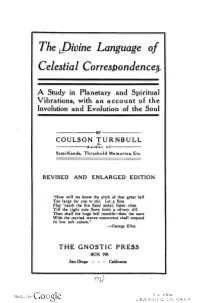 The Divine Language of Celestial Correspondences $3.00 Sema-Kanda, a Mystical Romance - -- $1.25