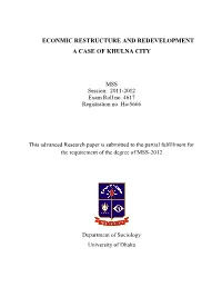 Econmic Restructure and Redevelopment a Case of Khulna City