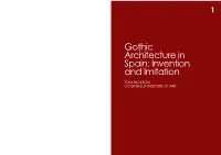 Gothic Architecture in Spain: Invention and Imitation