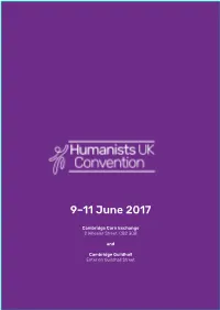Humanists UK Convention Convention Ticket-Holders Are Welcome to Join Us at Any Talk Or Panel Discussion Throughout the Weekend