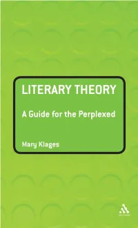 Literary Theory: a Guide for the Perplexed the Guides for the Perplexed Series