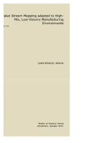 Value Stream Mapping Adapted to High- Mix, Low-Volume Manufacturing Environments 2012:120