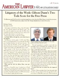 Litigators of the Week: Gibson Dunn's Two Teds Score for the Free Press