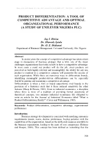 Product Differentiation: a Tool of Competitive Advantage and Optimal Organizational Performance (A Study of Unilever Nigeria Plc)