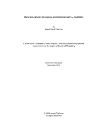 Sequence Analysis of Familial Neurodevelopmental Disorders