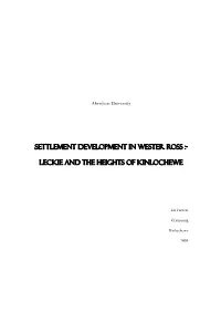 SETTLEMENT DEVELOPMENT in Wester ROSS :- LECKIE AND