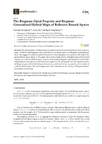 The Bregman–Opial Property and Bregman Generalized Hybrid Maps of Reﬂexive Banach Spaces