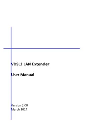 VDSL2 LAN Extender User Manual