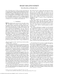 WEAKLY RELATIVE POVERTY Martin Ravallion and Shaohua Chen*