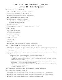 CSCI-1200 Data Structures — Fall 2016 Lecture 24 – Priority Queues