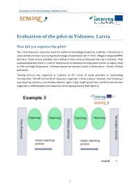 Evaluation of the Pilot in Vidzeme, Latvia