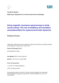 Using Magnetic Resonance Spectroscopy to Study Neural Activity: the Role of Inhibitory and Excitatory Neurotransmitters for Systems-Level Brain Dynamics