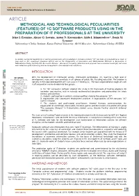 ARTICLE METHODICAL and TECHNOLOGICAL PECULIARITIES (FEATURES) of 1C SOFTWARE PRODUCTS USING in the PREPARATION of IT PROFESSIONALS at the UNIVERSITY Irina I