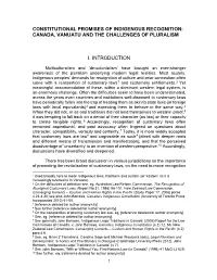 Constitutional Promises of Indigenous Recognition: Canada, Vanuatu and the Challenges of Pluralism I. Introduction