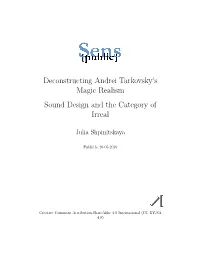 Deconstructing Andrei Tarkovsky's Magic Realism : Sound Design And