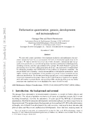 Deformation Quantization: Genesis, Developments and Metamorphoses