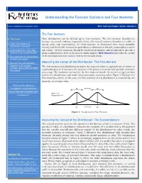 Understanding the Forecast Statistics and Four Moments ROV Technical Papers Series: Volume 3