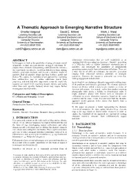 A Thematic Approach to Emerging Narrative Structure Charlie Hargood David E