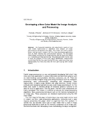 Developing a New Color Model for Image Analysis and Processing