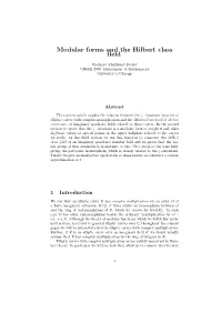 Modular Forms and the Hilbert Class Field