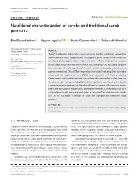 Nutritional Characterization of Carobs and Traditional Carob Products