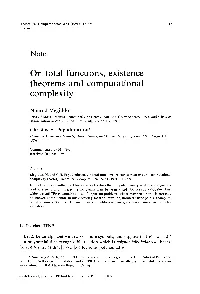 On Total Functions, Existence Theorems and Computational Complexity