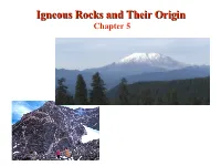 Igneous Rocks and Their Origin