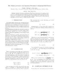 The Yukawa Potential: from Quantum Mechanics to Quantum Field Theory