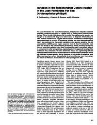 Variation in the Ivlitociiondrial Control Region in the Juan Fernández Fur Seal {Arctocephalus Philippii)