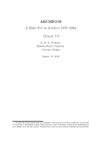 ARCHIGOS a Data Set on Leaders 1875–2004 Version
