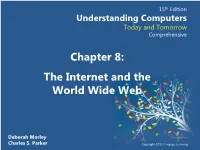 Chapter 8: the Internet and the World Wide Web