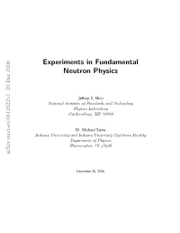 Experiments in Fundamental Neutron Physics