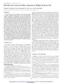 RNA-Directed Actions of 8-Chloro-Adenosine in Multiple Myeloma Cells