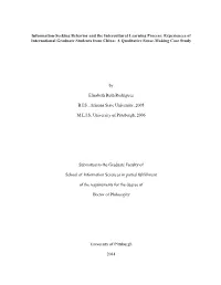 Information-Seeking Behavior and the Intercultural Learning Process: Experiences of International Graduate Students from China: a Qualitative Sense-Making Case Study