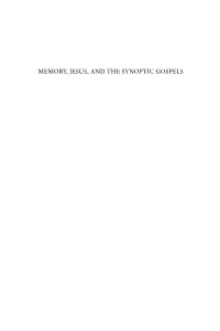 MEMORY, JESUS, and the SYNOPTIC GOSPELS Resources for Biblical Study
