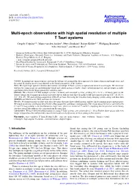 Multi-Epoch Observations with High Spatial Resolution of Multiple T Tauri Systems